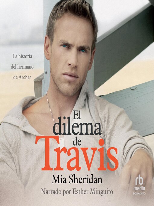Title details for El dilema de Travis by Mia Sheridan - Available